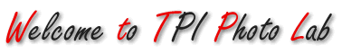 Welcome to TPI Photo Lab